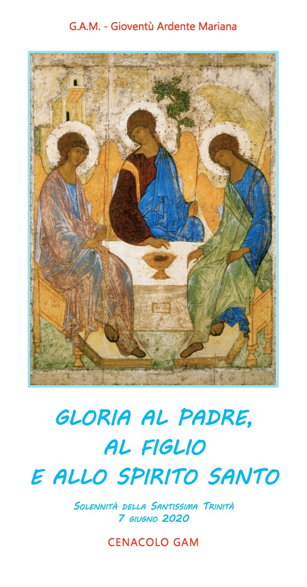 Santissima Trinità – Gloria al Padre al Figlio allo Spirito Santo |  Gioventù Ardente Mariana